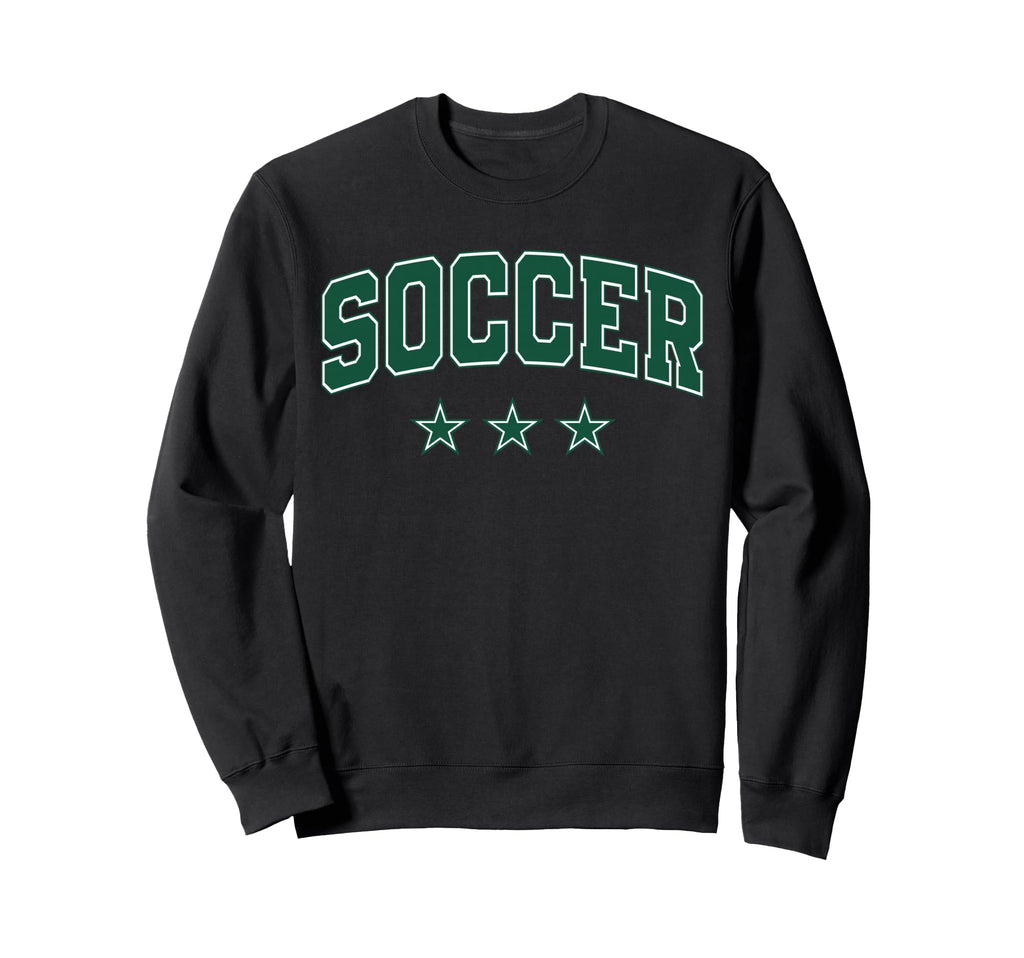 Soccer All Green Stars Text Sweatshirt - Fun Novelty Design Men Women - T-Shirt, Sweatshirt, Hoodie