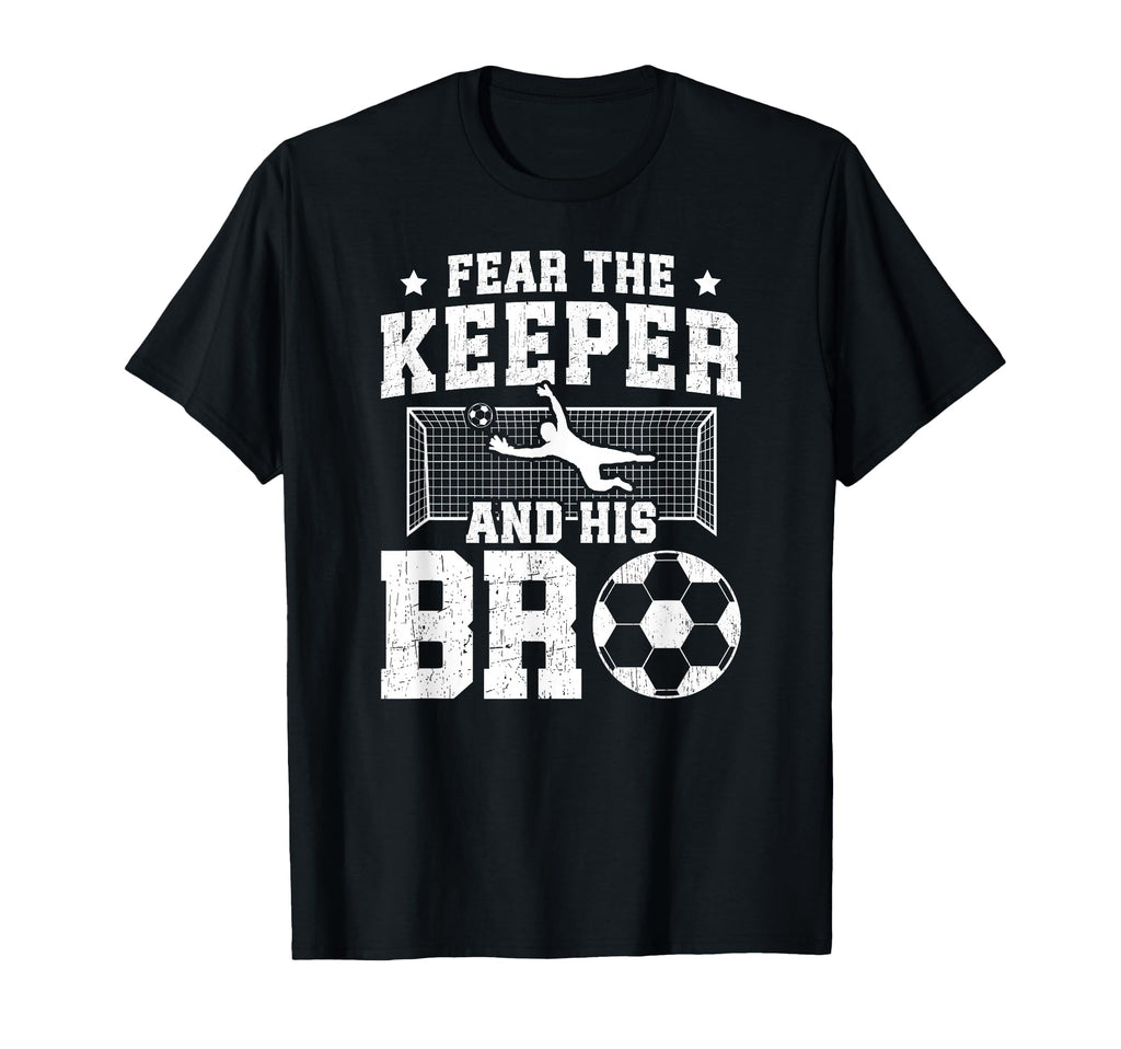 Funny Soccer Keeper Brother Soccer T-Shirt - Minimalist Print for Adults - T-Shirt, Sweatshirt, Hoodie