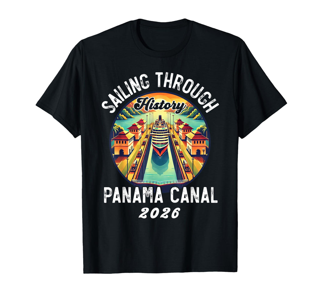 Panama Canal Panama Waterway Sailing T-Shirt - Trendy Graphic Men Women - T-Shirt, Sweatshirt, Hoodie