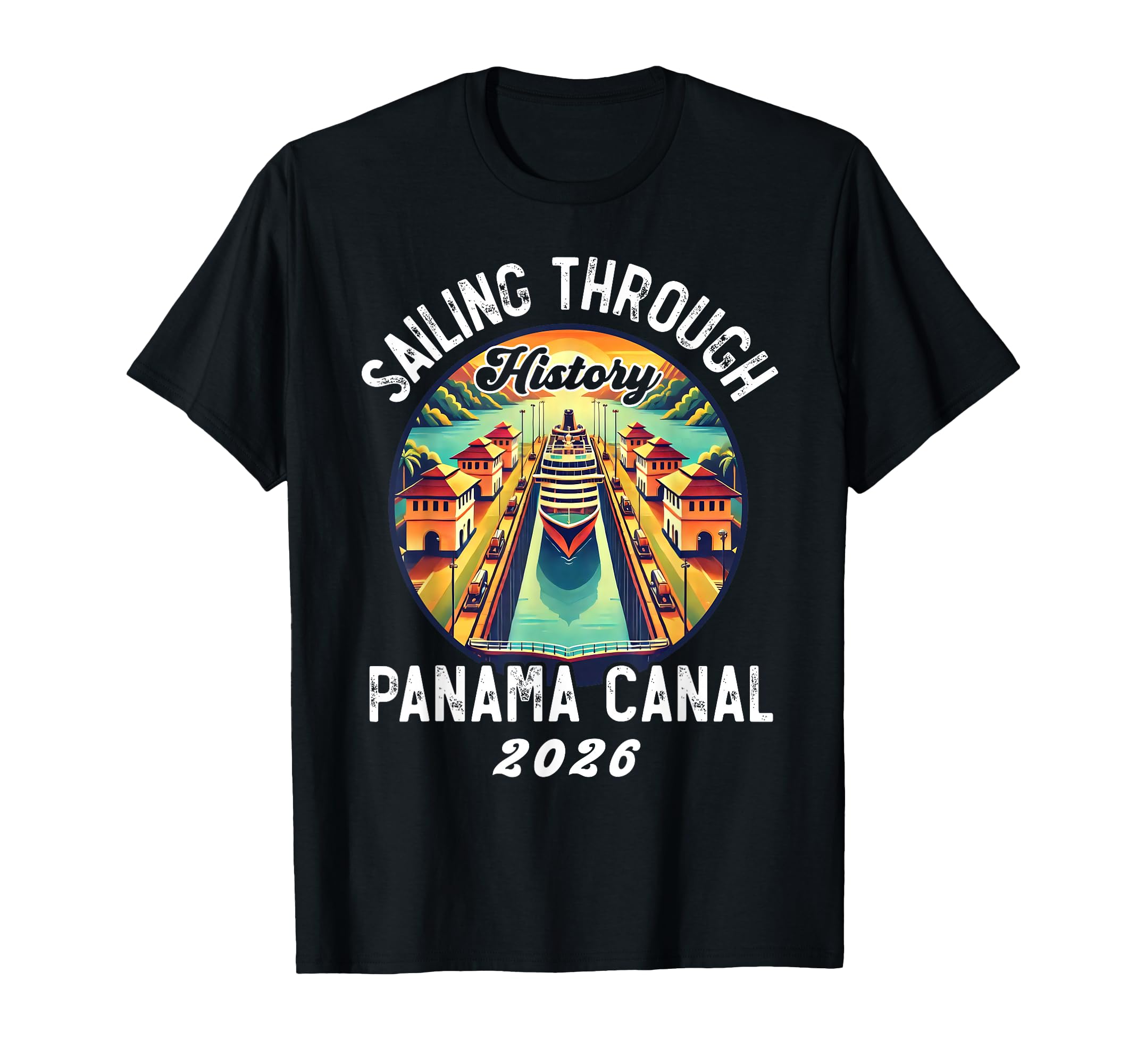 Panama Canal Panama Waterway Sailing T-Shirt - Trendy Graphic Men Women - T-Shirt, Sweatshirt, Hoodie