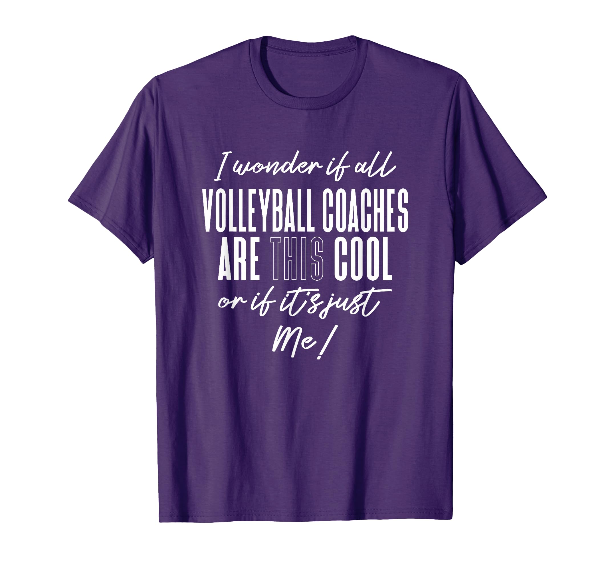 Volleyball Coaches Gift Ball Coach T-Shirt - Streetwear Style for Adults - T-Shirt, Sweatshirt, Hoodie