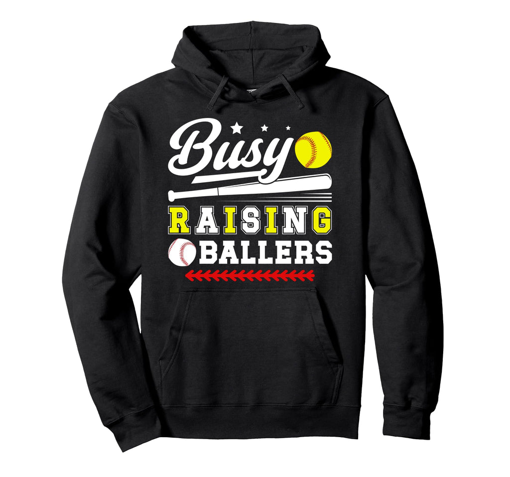 Busy Raising Ballers Softball Baseball Dad Hoodie - Novelty Apparel Unisex - T-Shirt, Sweatshirt, Hoodie