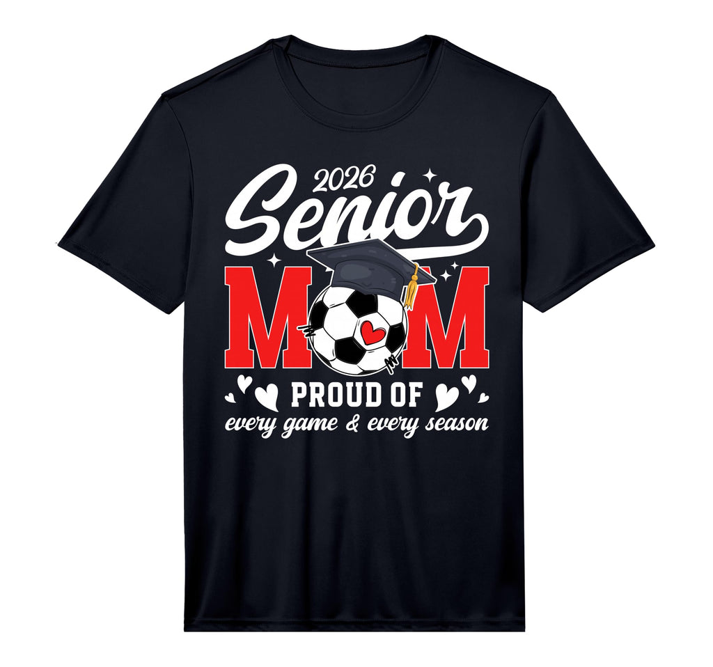 Mens 2026 Soccer Senior Mom 2026 Soccer T-Shirt - Graphic Print for Adults - T-Shirt, Sweatshirt, Hoodie