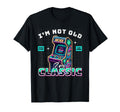 Im Not Old Im Gamer Arcade Gaming T-Shirt - Graphic Print for Adults - T-Shirt, Sweatshirt, Hoodie
