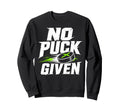 Ice Hockey Goalkeeper Funny Goalie Sweatshirt - Fun Novelty Design Unisex - T-Shirt, Sweatshirt, Hoodie