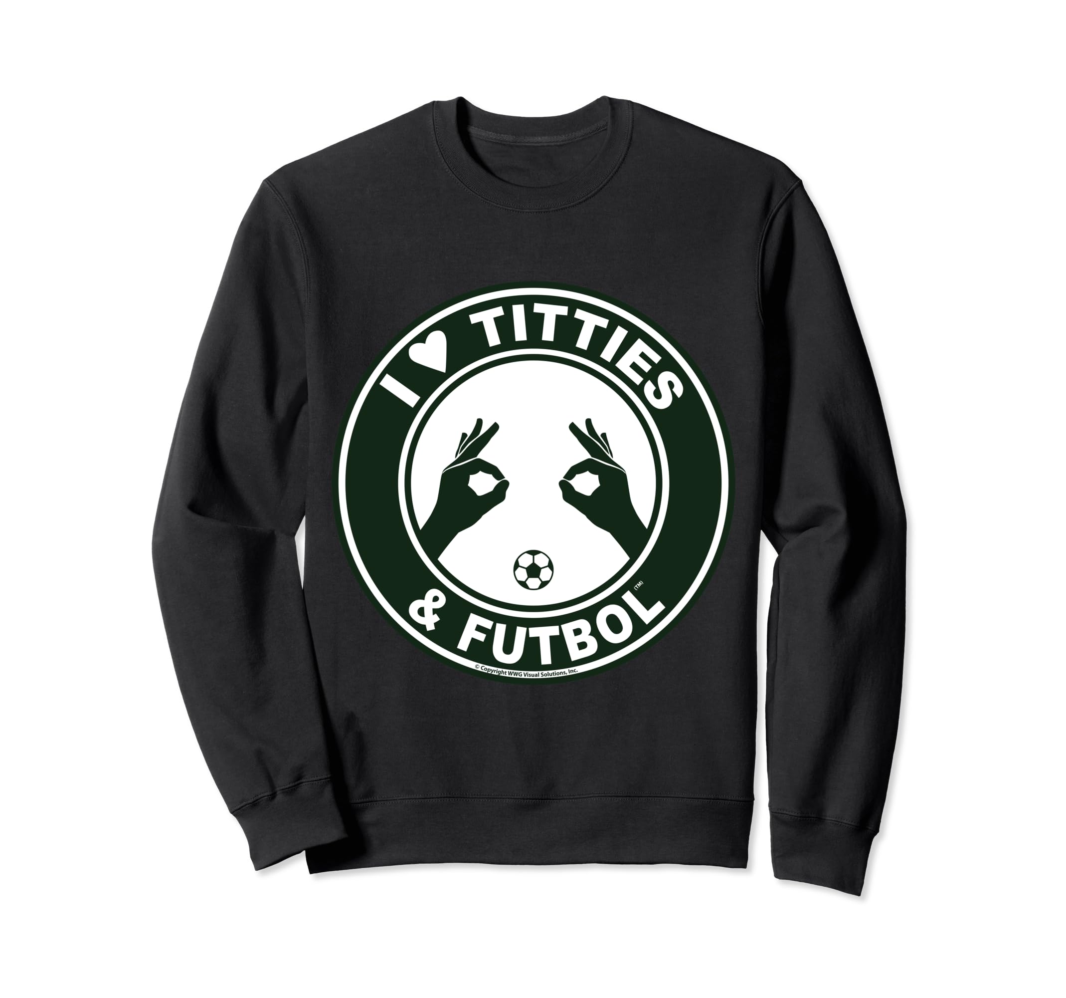I Love Titties Tatas And Futbol Sweatshirt - Novelty Apparel Men Women - T-Shirt, Sweatshirt, Hoodie