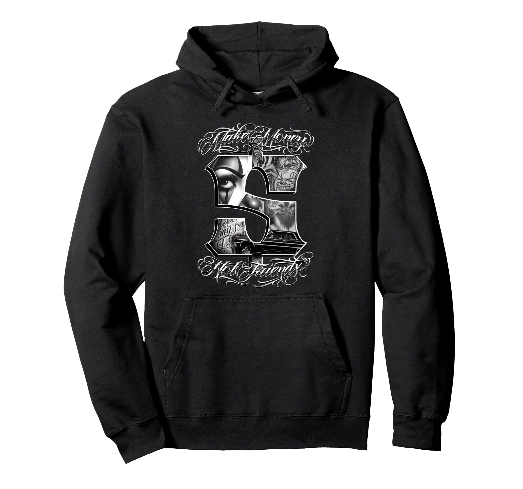 Make Money Not Friends Gangster Payasa Hoodie - Streetwear Style Men Women - T-Shirt, Sweatshirt, Hoodie