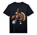 Turkey Soccer Thanksgiving Fall Turkey T-Shirt - Streetwear Style Unisex - T-Shirt, Sweatshirt, Hoodie