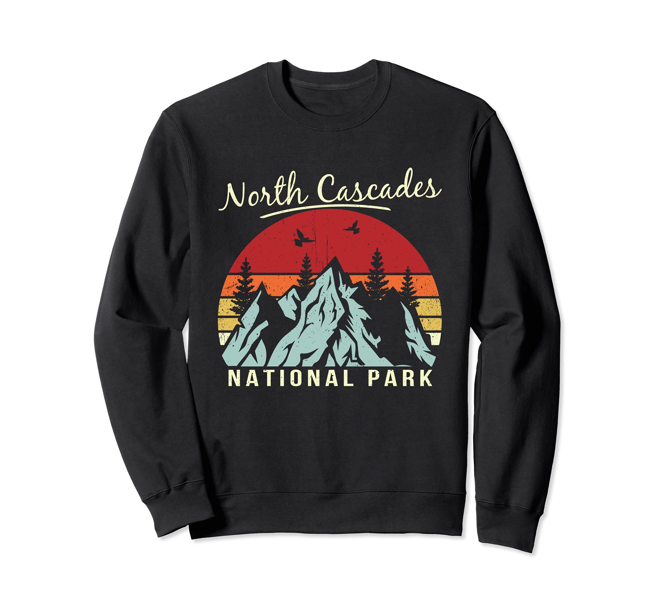 Hiking Camping North Cascades Sweatshirt - Graphic Print Men Women - T-Shirt, Sweatshirt, Hoodie