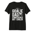 Mens Hockey Goalie Dad Definition T-Shirt - Casual Everyday Wear Men Women - T-Shirt, Sweatshirt, Hoodie