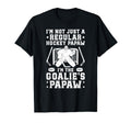 Im Hockey Goalie Papaw Ice Hockey Keeper T-Shirt - Novelty Apparel Unisex - T-Shirt, Sweatshirt, Hoodie
