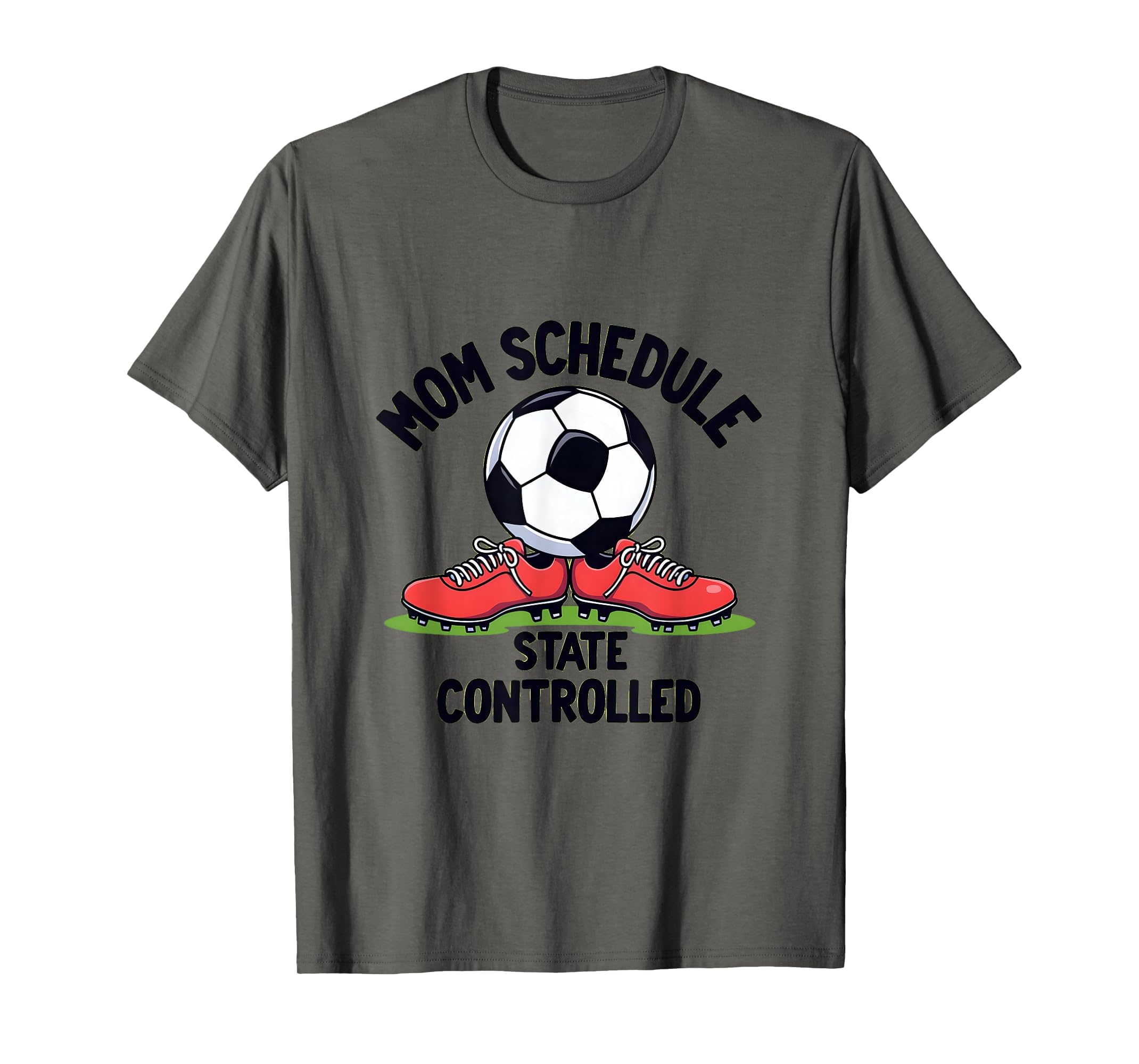 Mom Schedule State Controlled Soccer T-Shirt - Minimalist Print Unisex - T-Shirt, Sweatshirt, Hoodie
