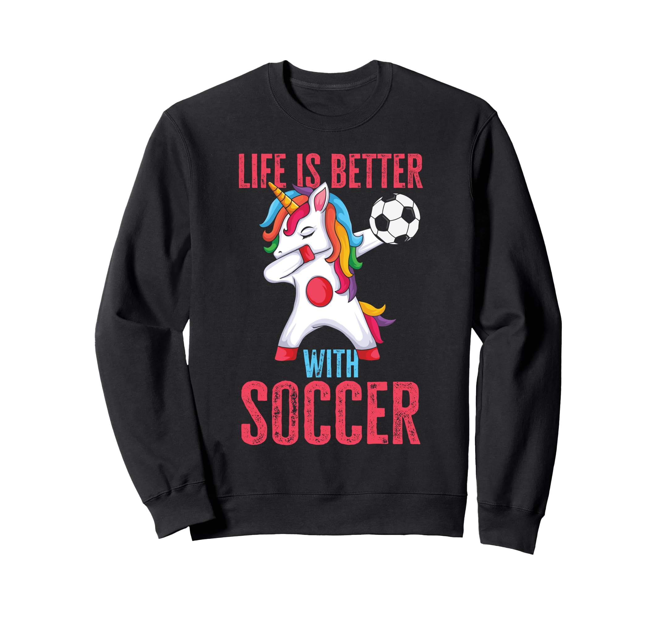 Better Soccer Funny Sweatshirt - Casual Everyday Wear for Adults - T-Shirt, Sweatshirt, Hoodie