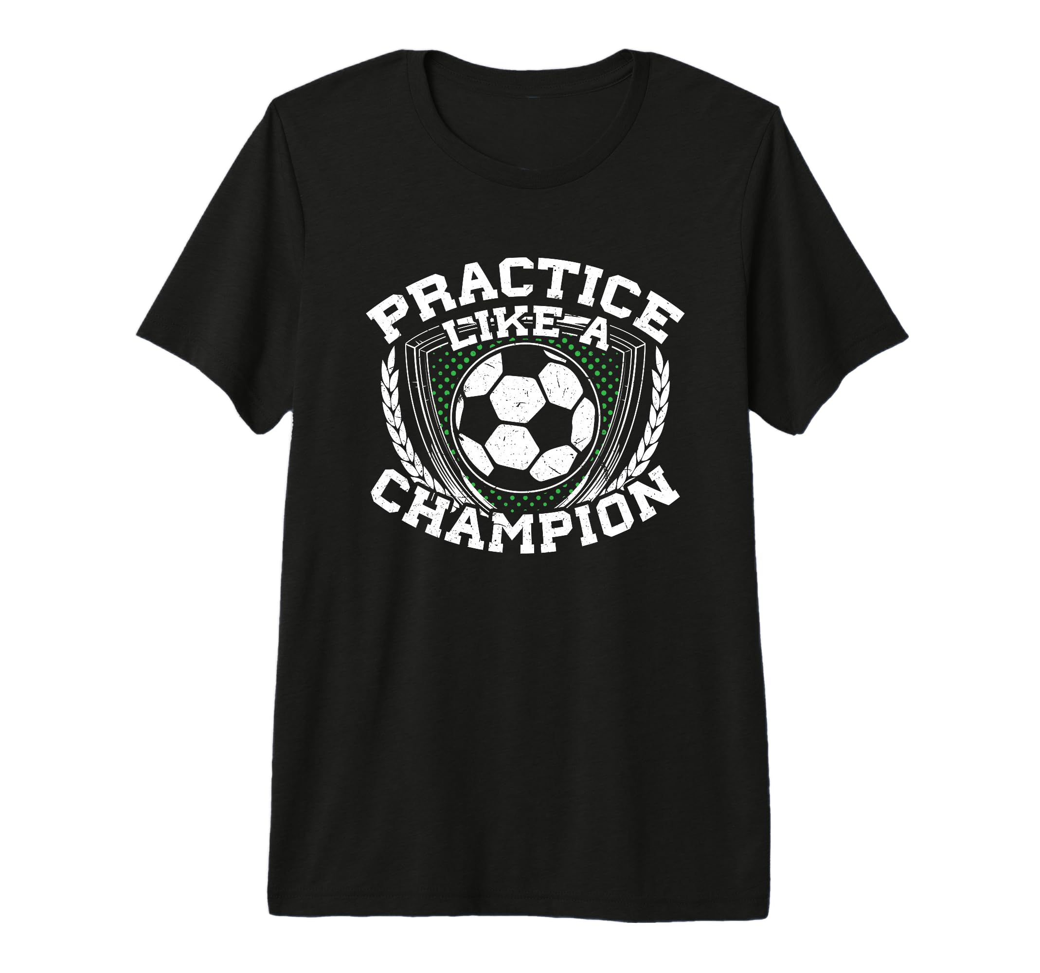 Practice Like Champion Futbol Soccer Tri T-Shirt - Minimalist Print Unisex - T-Shirt, Sweatshirt, Hoodie
