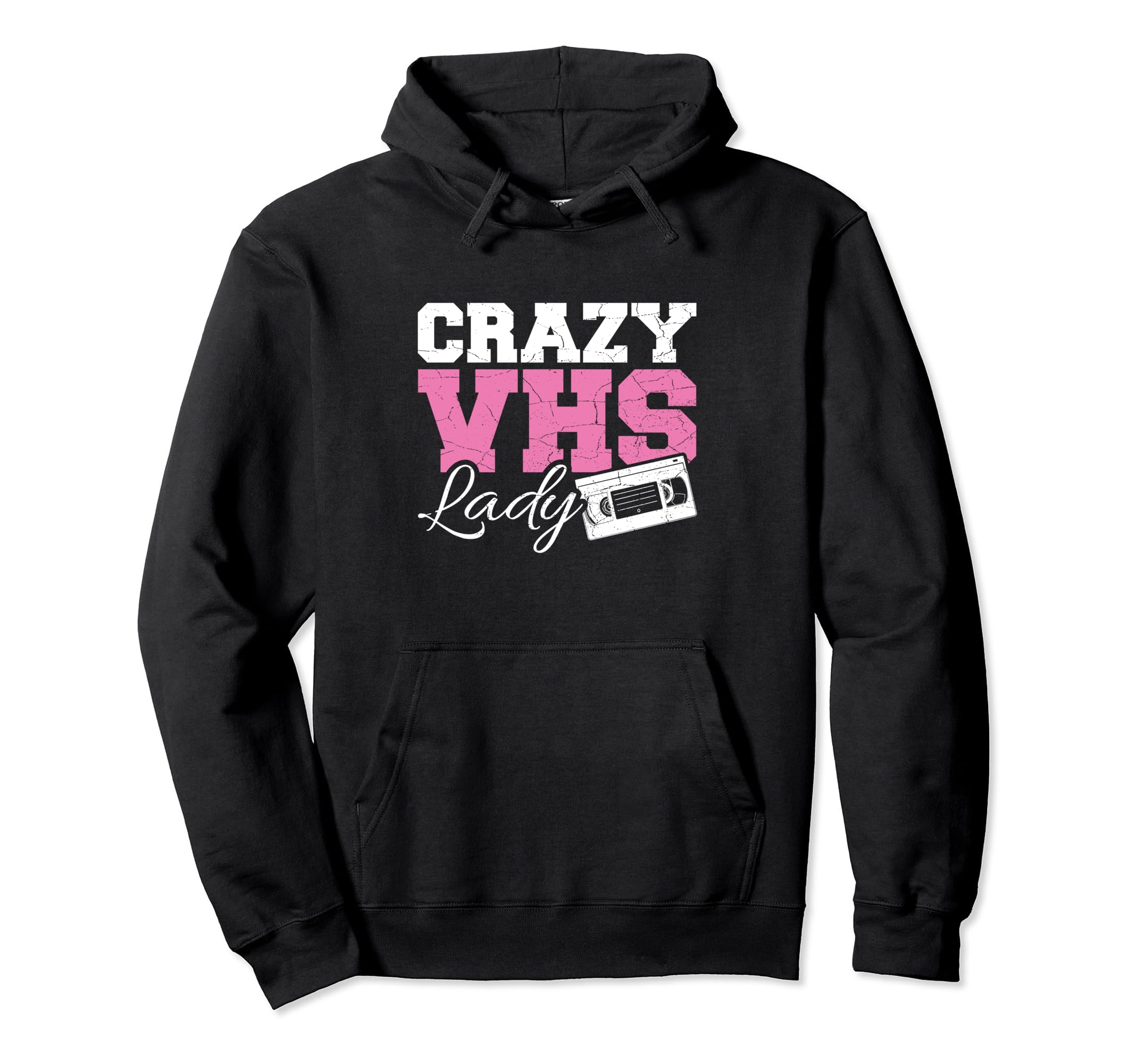 Crazy Vhs Lady Video Cassette Lady Hoodie - Streetwear Style Men Women - T-Shirt, Sweatshirt, Hoodie