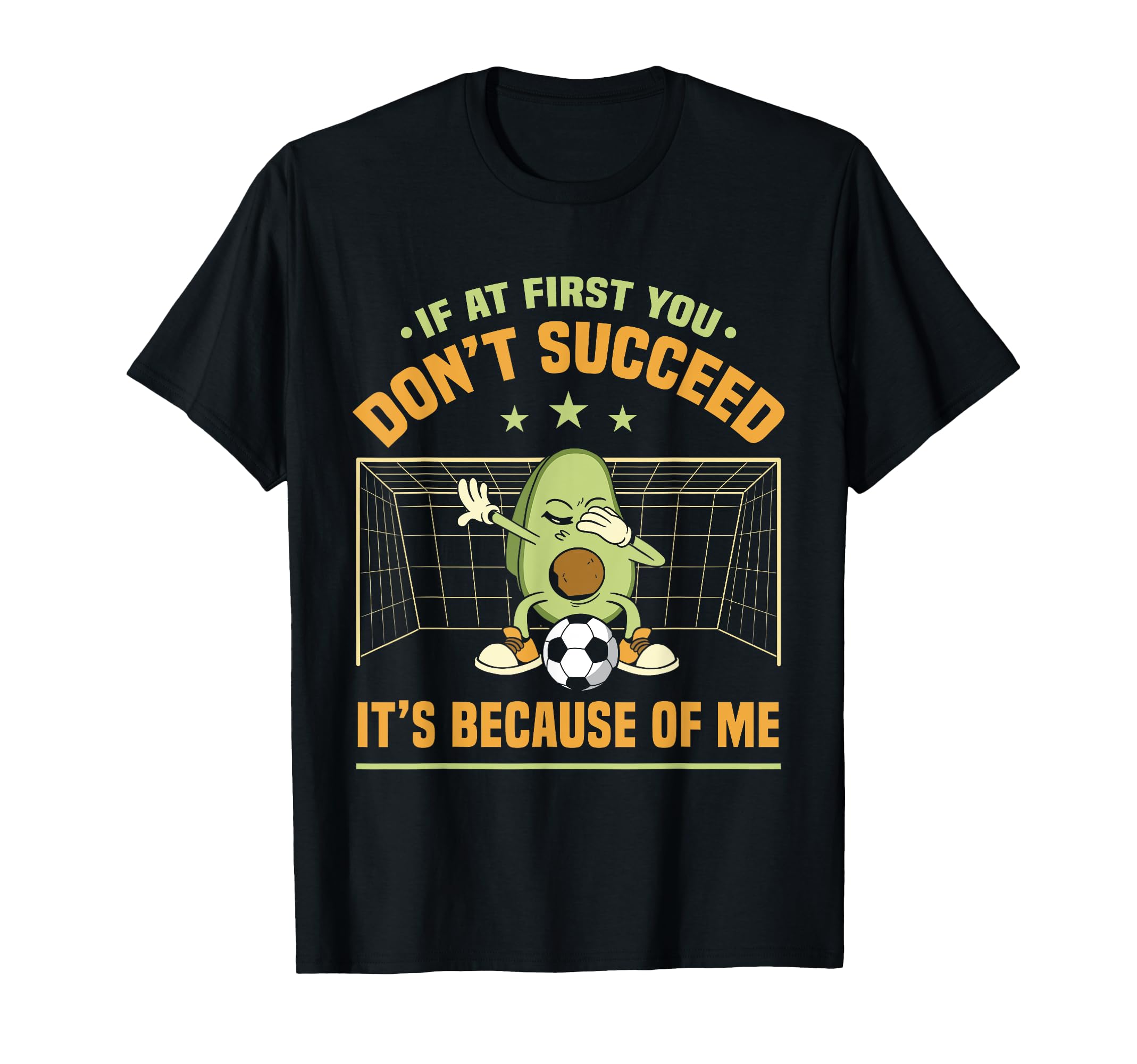 Soccer Player Soccer Goalie If First T-Shirt - Aesthetic Graphic Unisex - T-Shirt, Sweatshirt, Hoodie