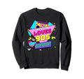 90S Hip Hop Rap Music Nostalgia Old Sweatshirt - Unique Graphic Men Women - T-Shirt, Sweatshirt, Hoodie