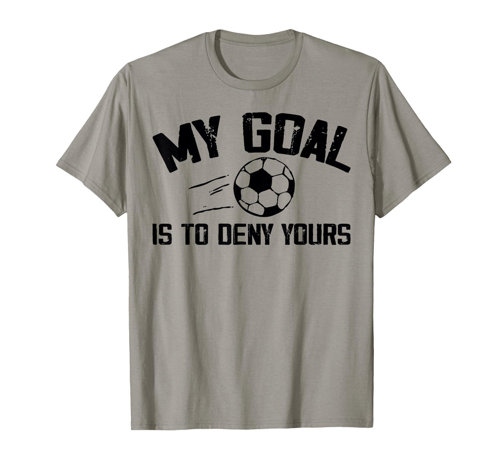 Soccer Goalie Art Gag Soccer T-Shirt - Casual Everyday Wear Men Women - T-Shirt, Sweatshirt, Hoodie