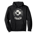 Soccer Coach Training Coaching Hoodie - Casual Everyday Wear Unisex - T-Shirt, Sweatshirt, Hoodie