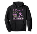 I Know I Play Like Try To Keep Up Hoodie - Fun Novelty Design for Adults - T-Shirt, Sweatshirt, Hoodie