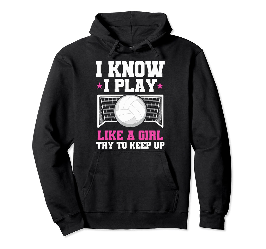Soccer Moms Soccer I Know I Play Like Hoodie - Streetwear Style for Adults - T-Shirt, Sweatshirt, Hoodie