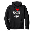 I Love Soccer I Heart Soccer Funny Football Hoodie - Unique Graphic Unisex - T-Shirt, Sweatshirt, Hoodie