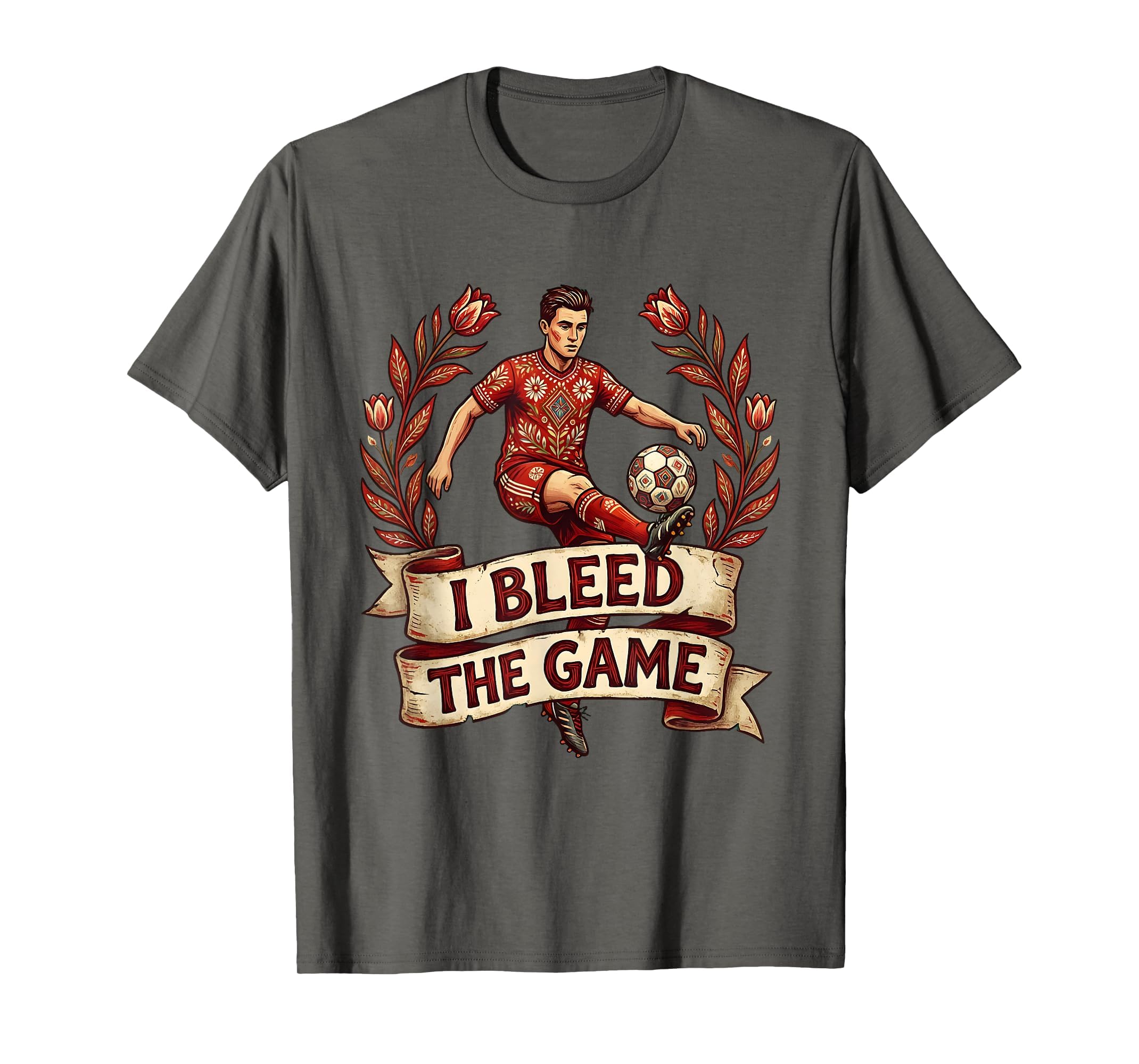 I Bleed Game Soccer Passion T-Shirt - Novelty Apparel for Adults - T-Shirt, Sweatshirt, Hoodie