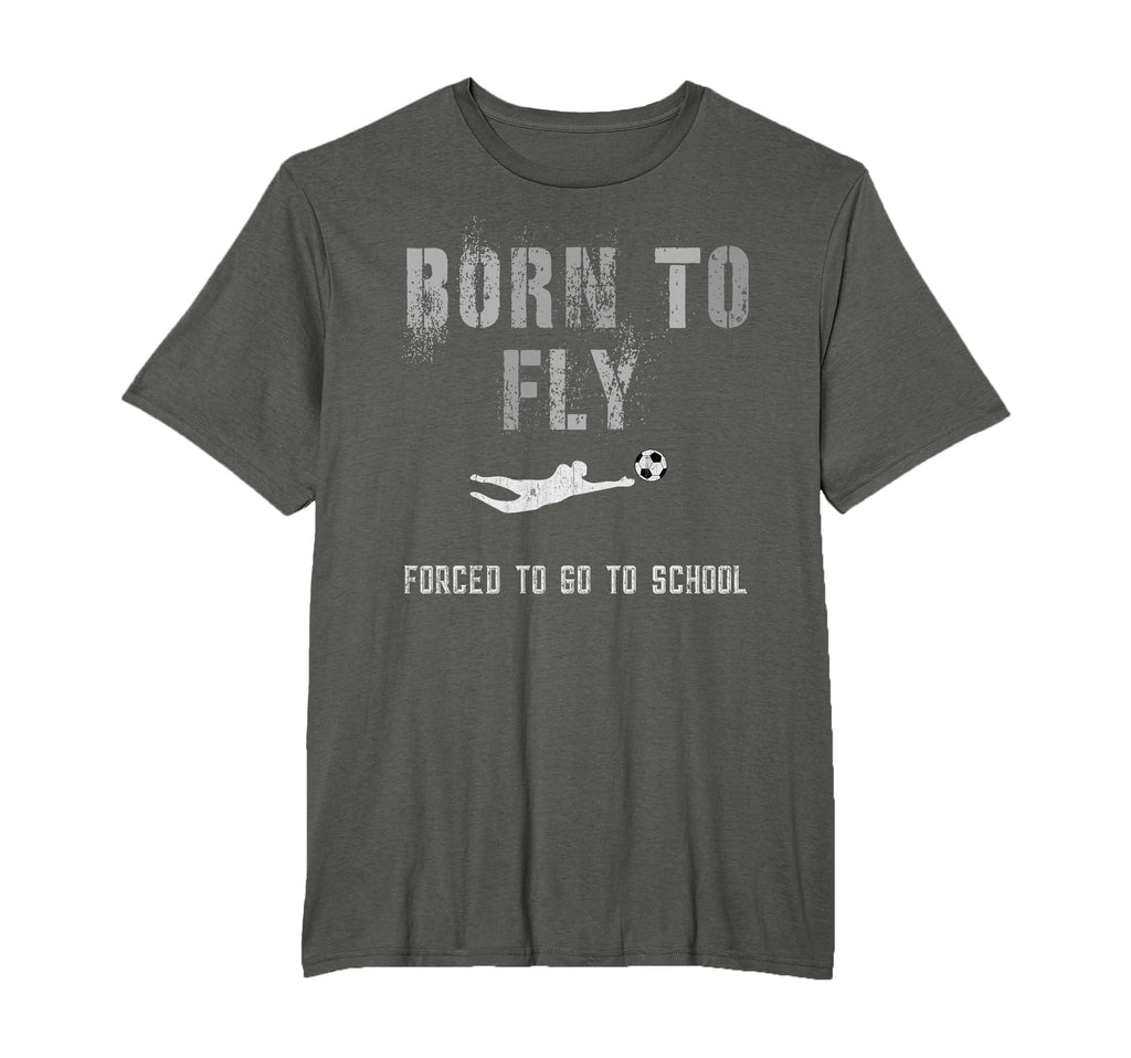 Funny Soccer Goalie Born To Fly T-Shirt - Custom Art Print for Adults - T-Shirt, Sweatshirt, Hoodie
