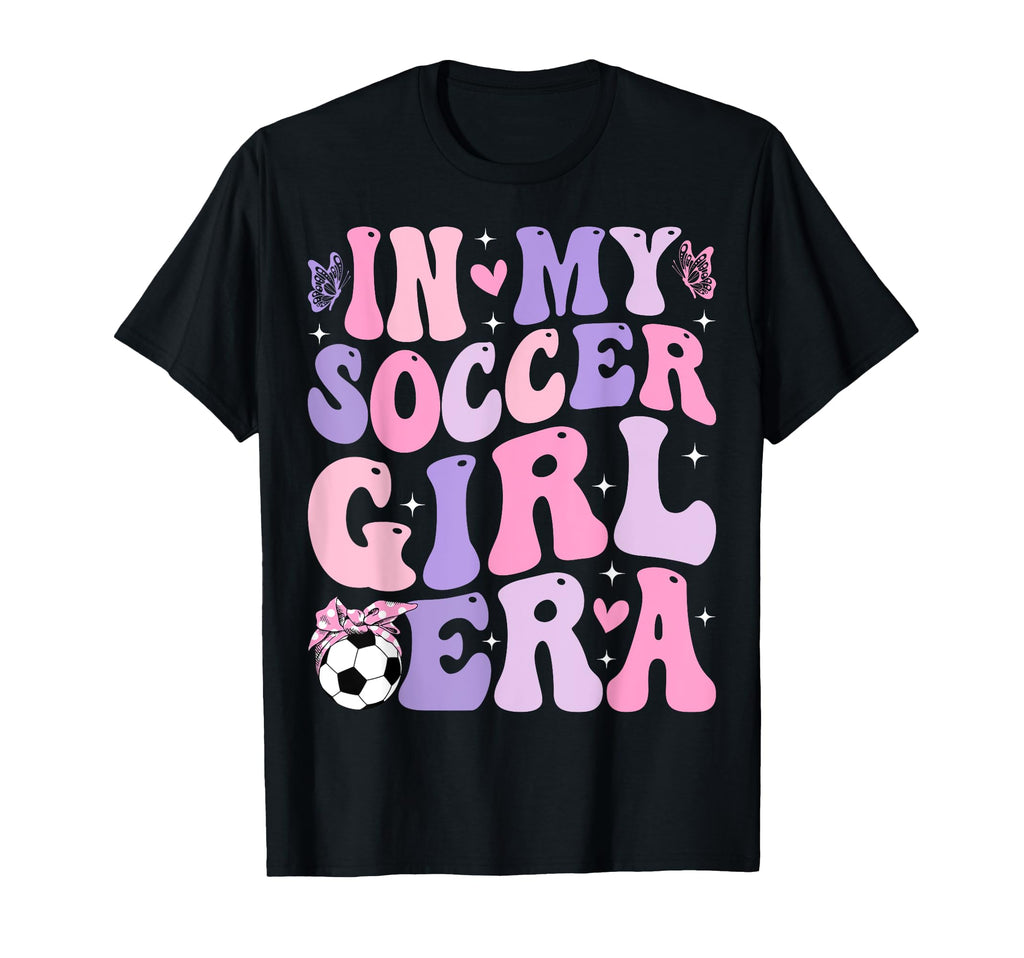 My Soccer Era Groovy Soccer T-Shirt - Fun Novelty Design Men Women - T-Shirt, Sweatshirt, Hoodie