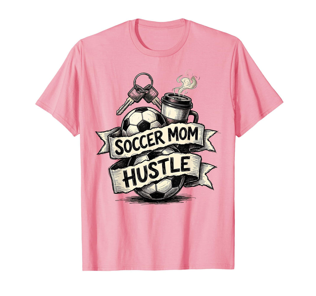 Soccer Mom Hustle T-Shirt - Custom Art Print Men Women - T-Shirt, Sweatshirt, Hoodie