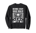 Good Ice Hockey Goalie Ice Hockey Sweatshirt - Unique Graphic Unisex - T-Shirt, Sweatshirt, Hoodie