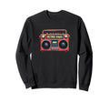 90S Fun Boombox Cassette Tape Vibe Sweatshirt - Novelty Apparel Unisex - T-Shirt, Sweatshirt, Hoodie