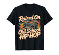 Raised Old School Hip Hop Graffiti Rap T-Shirt - Streetwear Style Unisex - T-Shirt, Sweatshirt, Hoodie