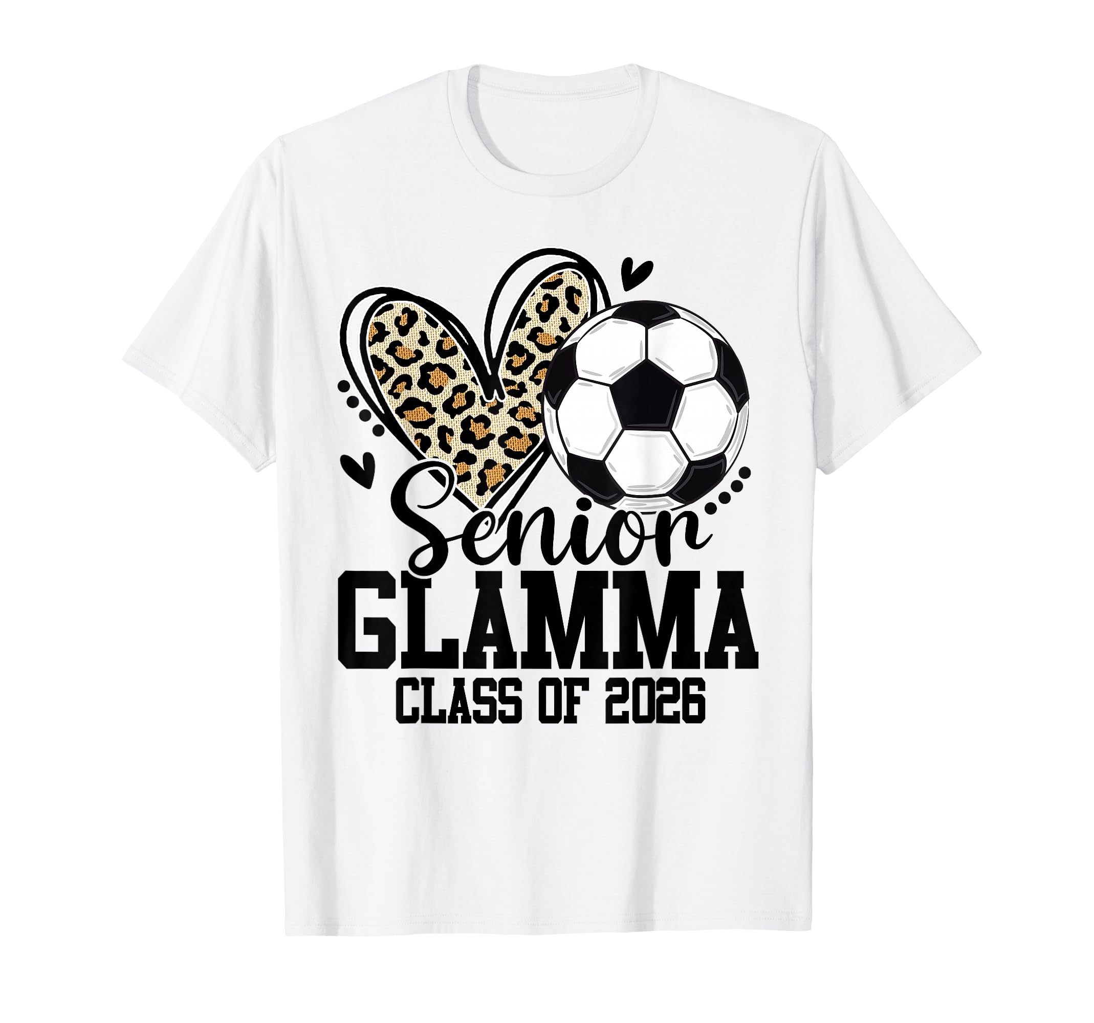 Senior Glamma Class 2026 Soccer T-Shirt - Casual Everyday Wear Unisex - T-Shirt, Sweatshirt, Hoodie