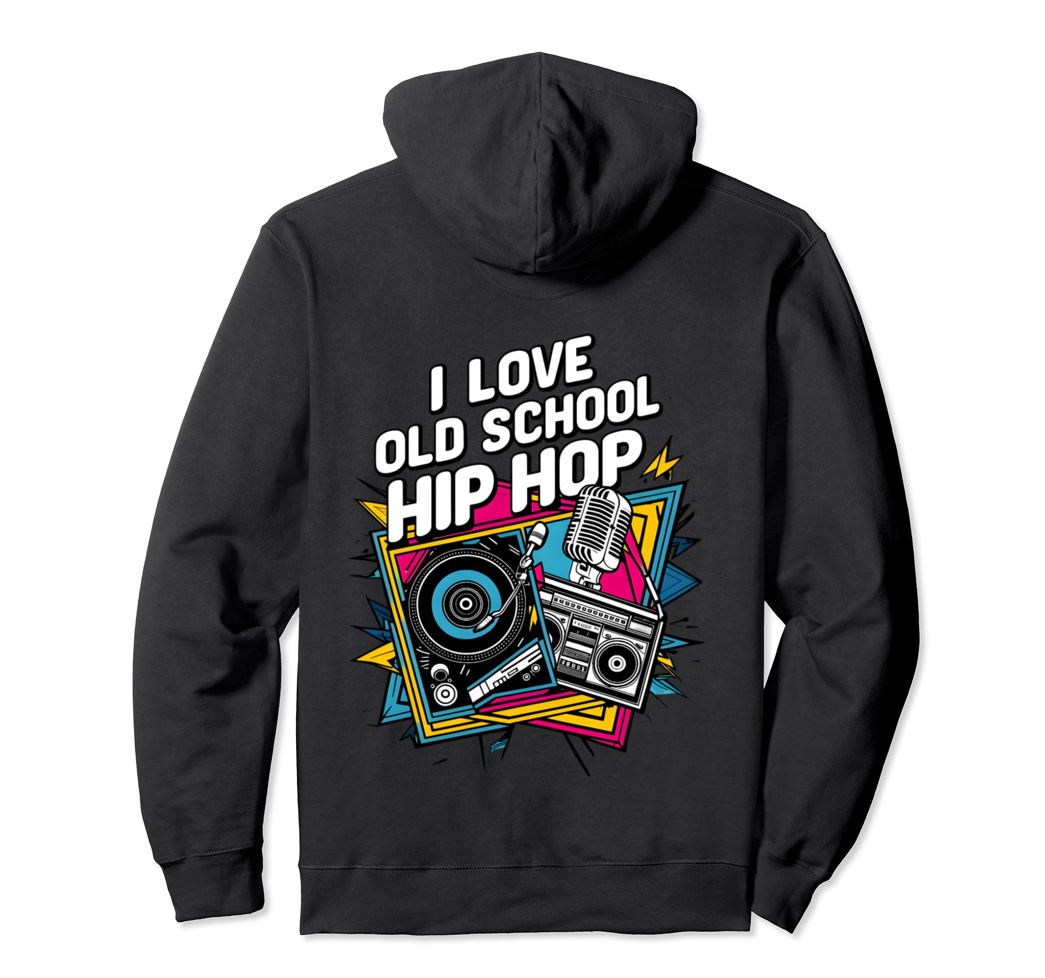 I Love Old School Hip Hop Urban Rap Hoodie - Custom Art Print Men Women - T-Shirt, Sweatshirt, Hoodie