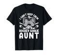 Im Hockey Goalie Aunt Ice Hockey T-Shirt - Custom Art Print Men Women - T-Shirt, Sweatshirt, Hoodie