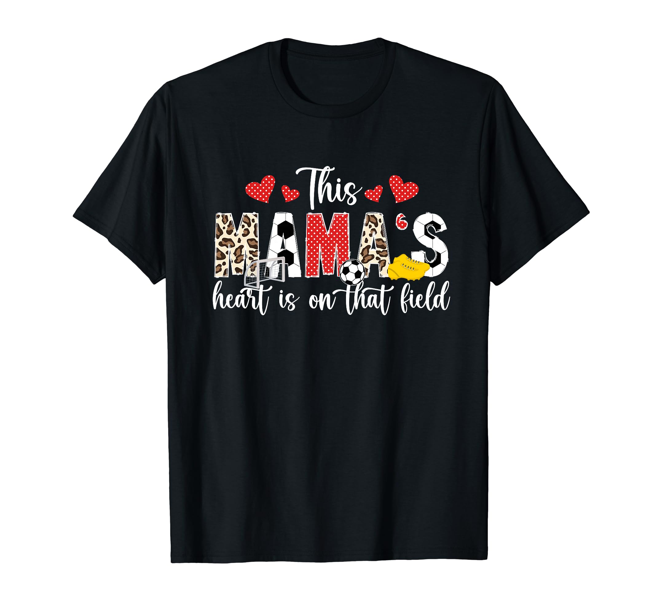 That Field Soccer Mom Soccer Player T-Shirt - Fun Novelty Design Unisex - T-Shirt, Sweatshirt, Hoodie