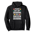 Im Not Just Any Grandma Im Soccer Hoodie - Minimalist Print for Adults - T-Shirt, Sweatshirt, Hoodie