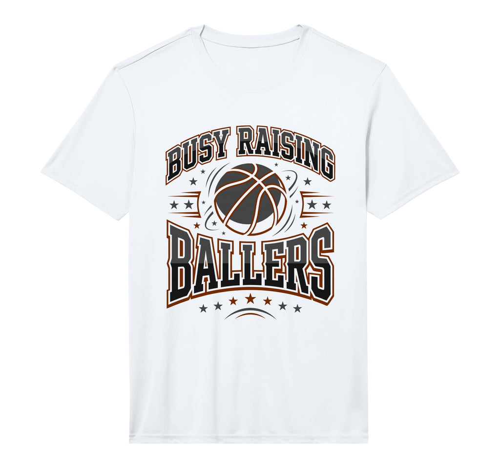 Mens Busy Raising Ballers Basketball T-Shirt - Streetwear Style Men Women - T-Shirt, Sweatshirt, Hoodie
