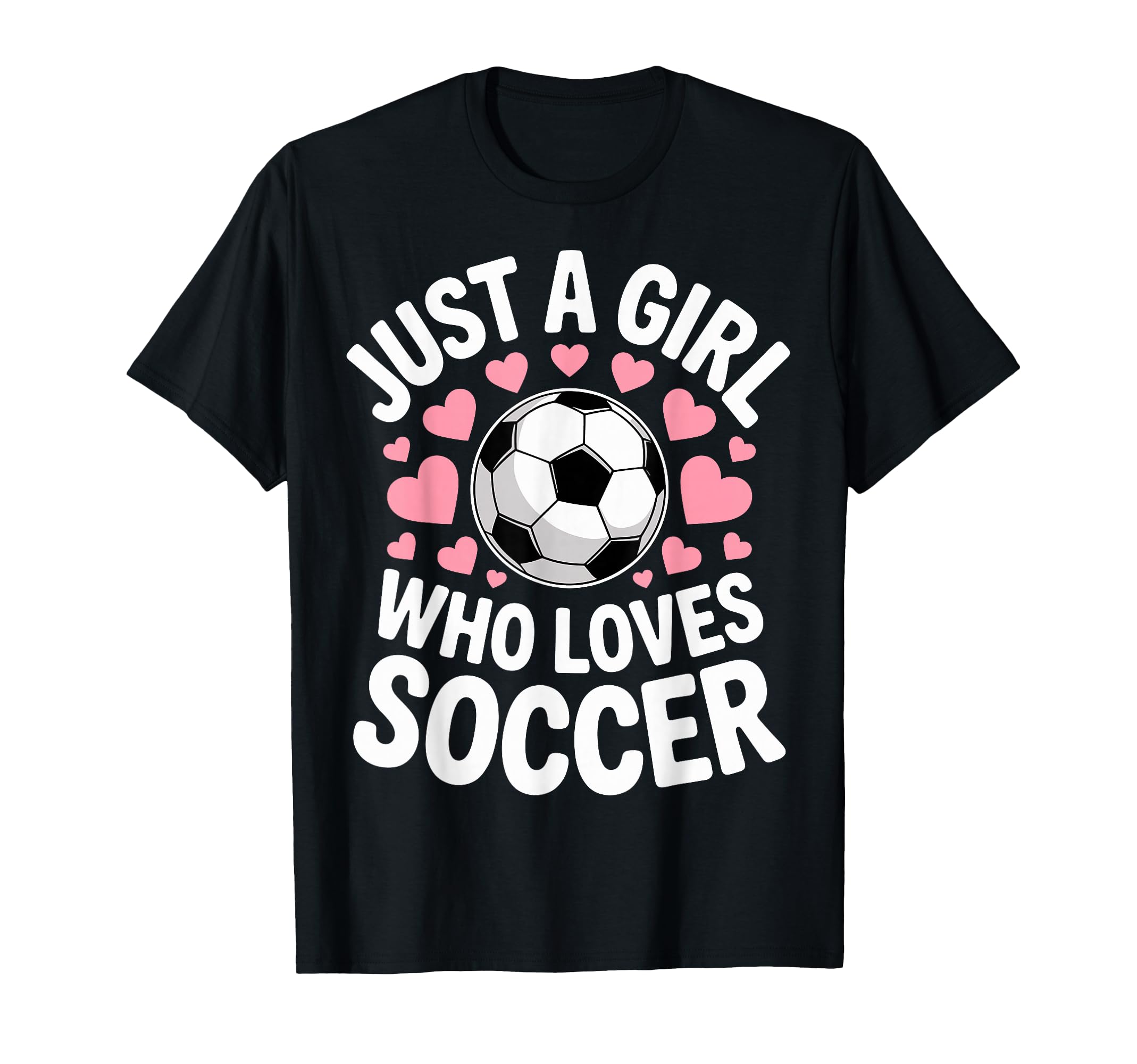 Just Who Loves Soccer Football Player T-Shirt - Custom Art Print Unisex - T-Shirt, Sweatshirt, Hoodie