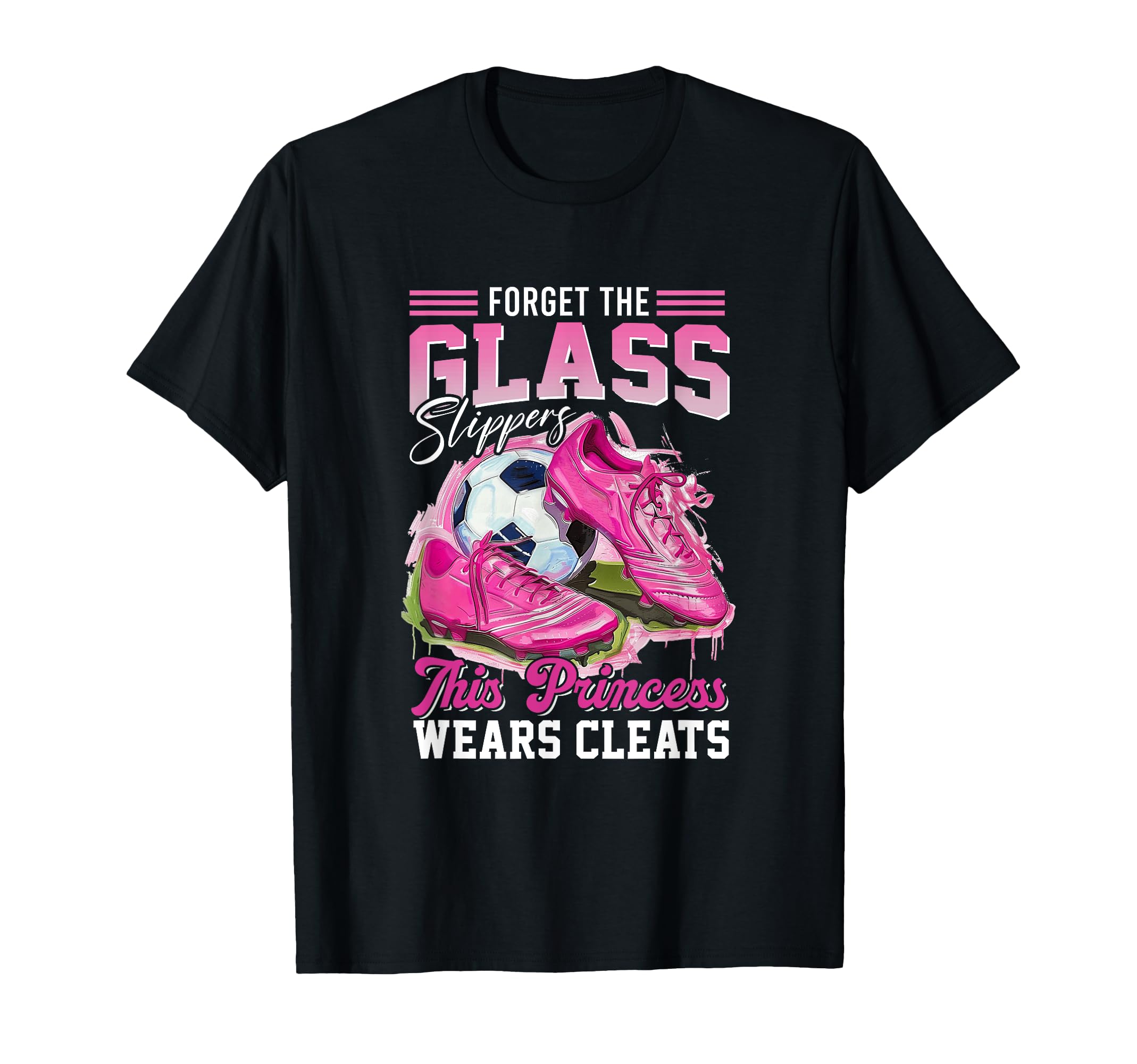 Forget Glass Slippers This Princess T-Shirt - Novelty Apparel Men Women - T-Shirt, Sweatshirt, Hoodie