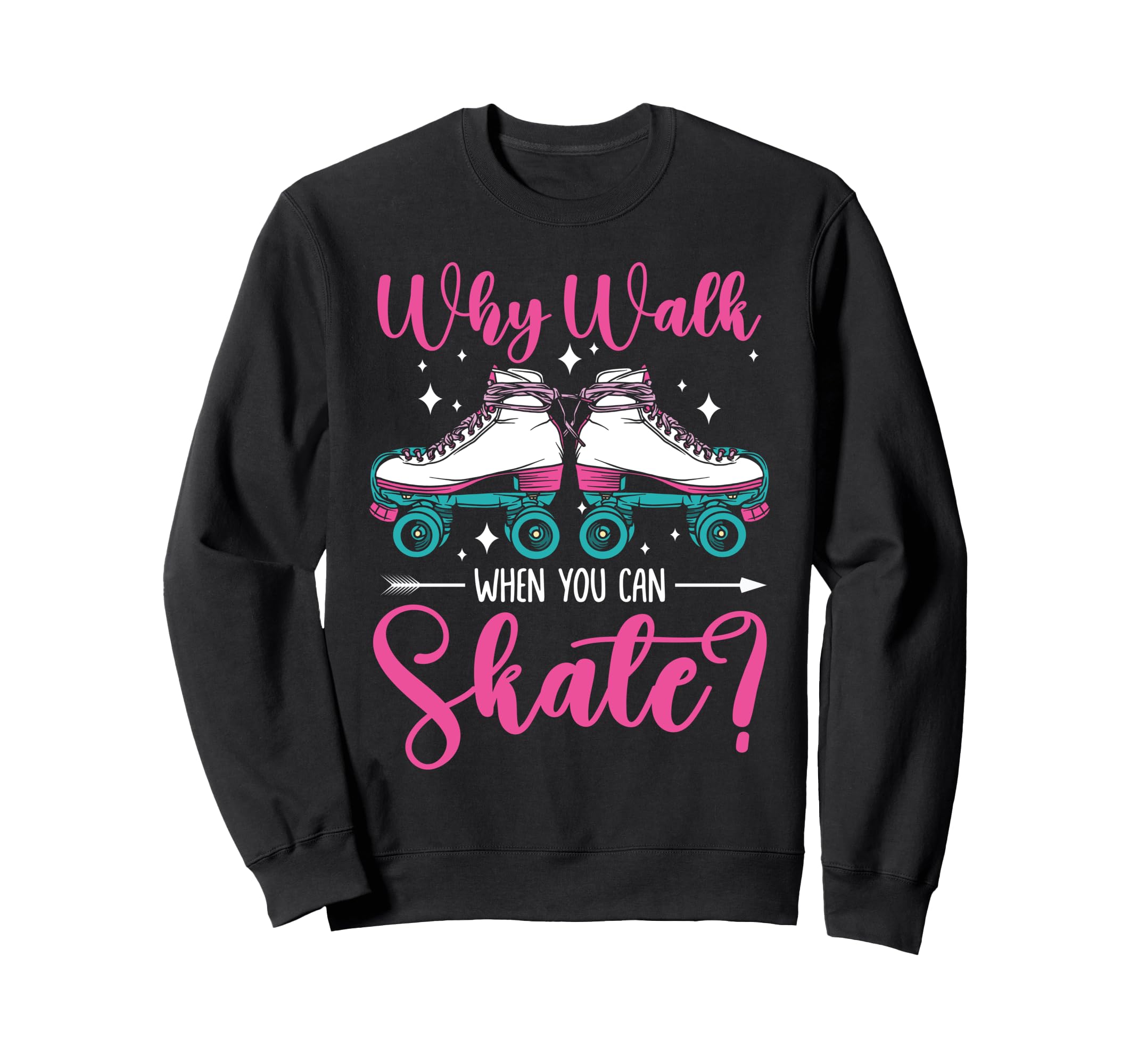 Roller Skating Skate 1970S Why Sweatshirt - Custom Art Print Men Women - T-Shirt, Sweatshirt, Hoodie