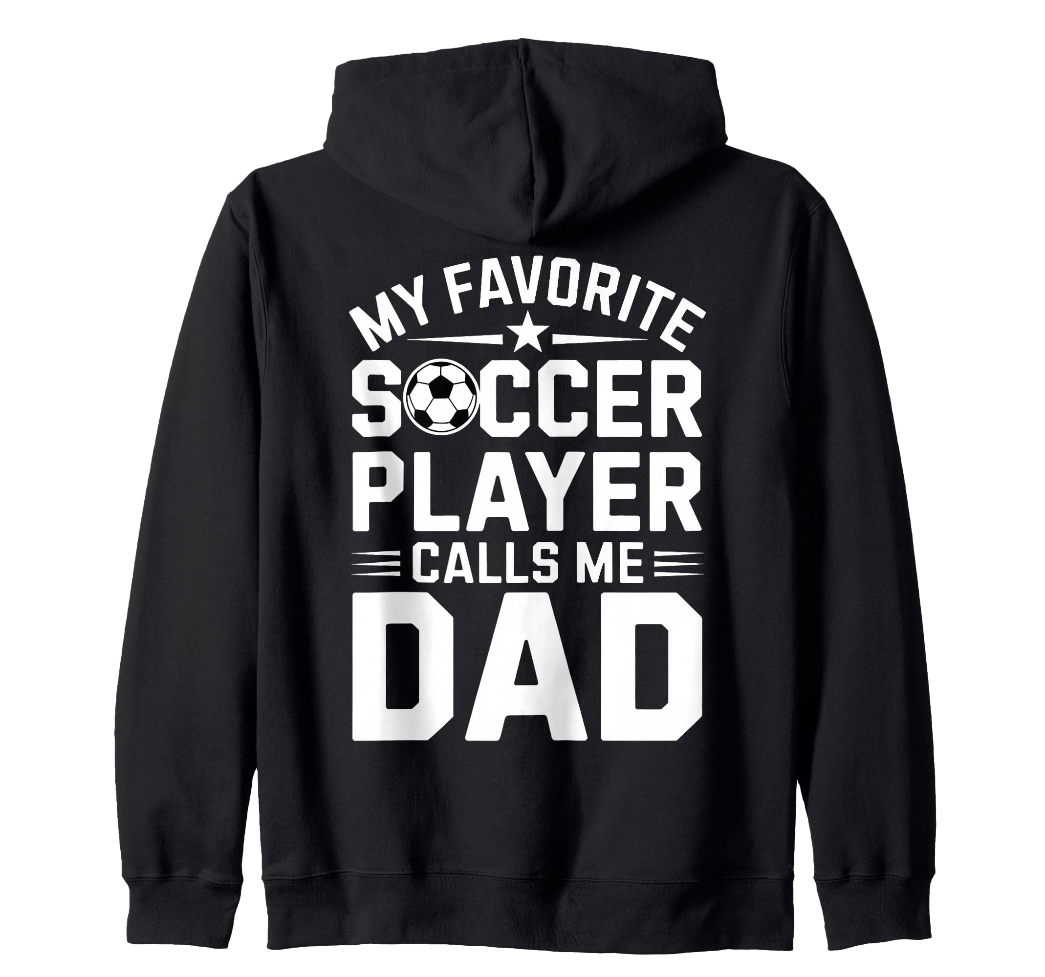Funny Soccer Player Soccer Dad Designs Hoodie - Graphic Print Men Women - T-Shirt, Sweatshirt, Hoodie