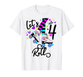 4Th Roller Skate Birthday Lets Roll T-Shirt - Minimalist Print Unisex - T-Shirt, Sweatshirt, Hoodie