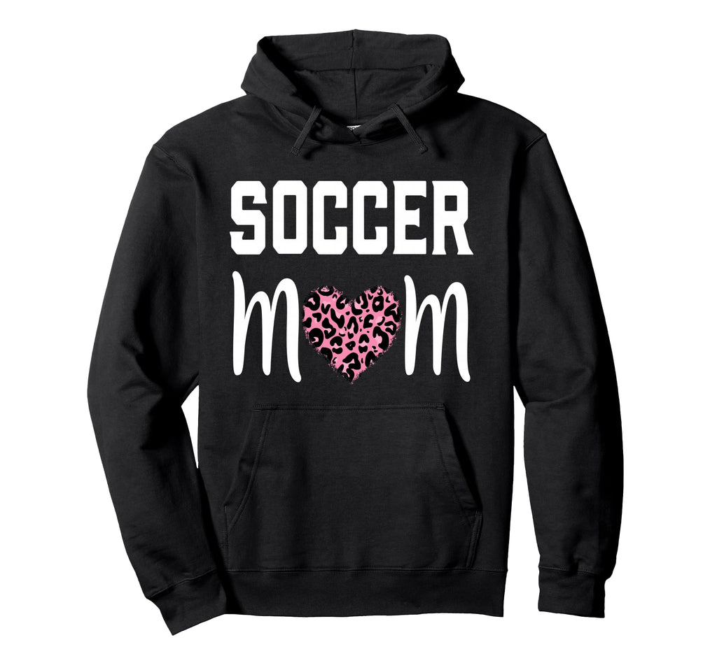 Soccer Mom Leopard Mother S Day Hoodie - Unique Graphic Unisex - T-Shirt, Sweatshirt, Hoodie