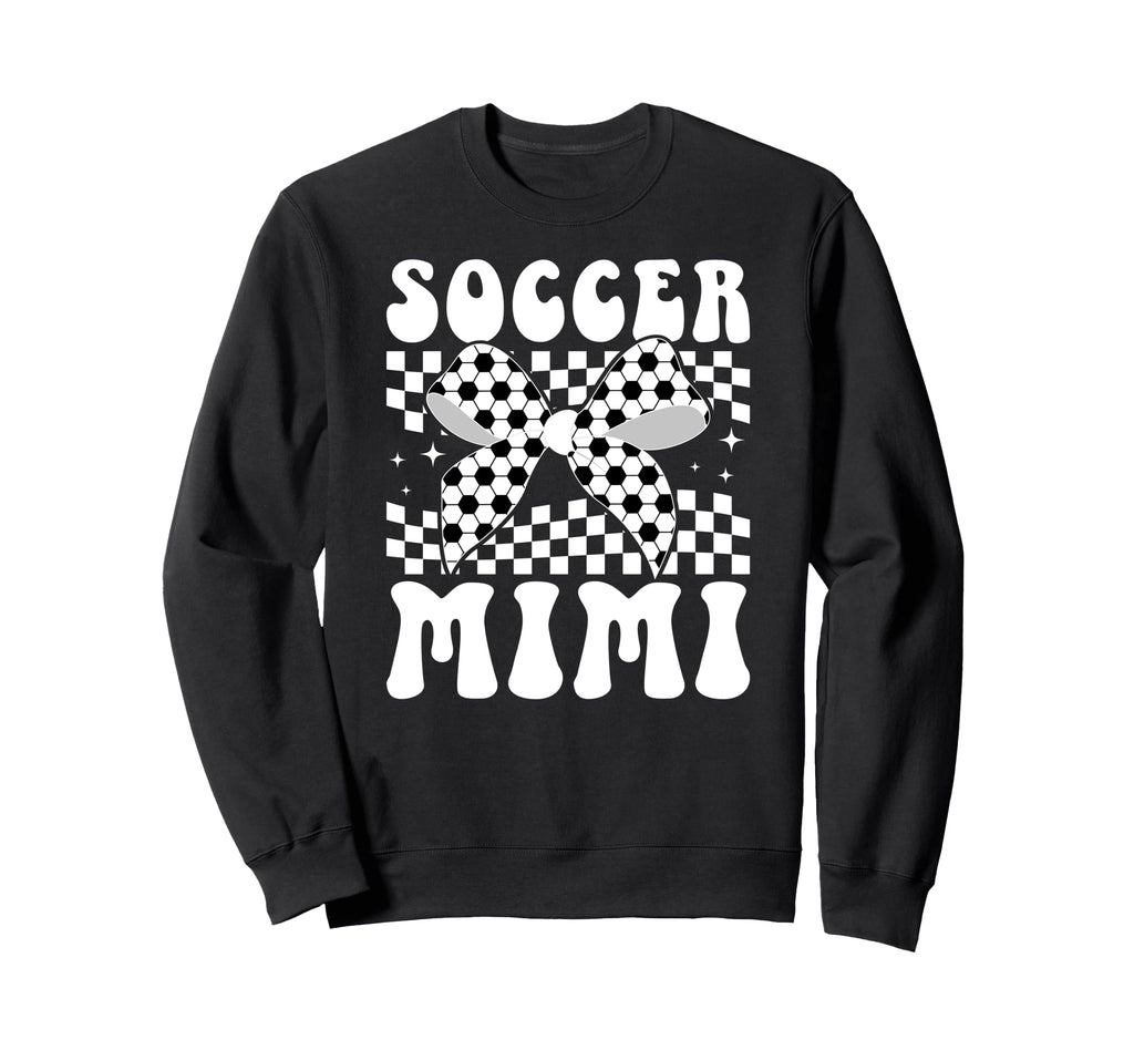 Soccer Mimi Coquette Mimi Soccer Sweatshirt - Fun Novelty Design Unisex - T-Shirt, Sweatshirt, Hoodie