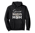 Soccer Stepmom Soccer Bonus Mom Hoodie - Graphic Print for Adults - T-Shirt, Sweatshirt, Hoodie