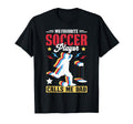My Favorite Soccer Player Calls Me Dad T-Shirt - Unique Graphic Unisex - T-Shirt, Sweatshirt, Hoodie