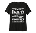 Im Dad And Engineer Nothing Scares T-Shirt - Aesthetic Graphic Men Women - T-Shirt, Sweatshirt, Hoodie