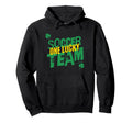 One Lucky Soccer Team Sports St Hoodie - Custom Art Print for Adults - T-Shirt, Sweatshirt, Hoodie